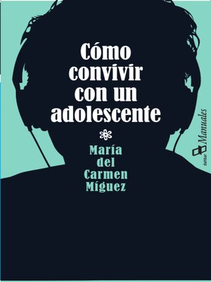 cover image of Cómo convivir con un adolescente